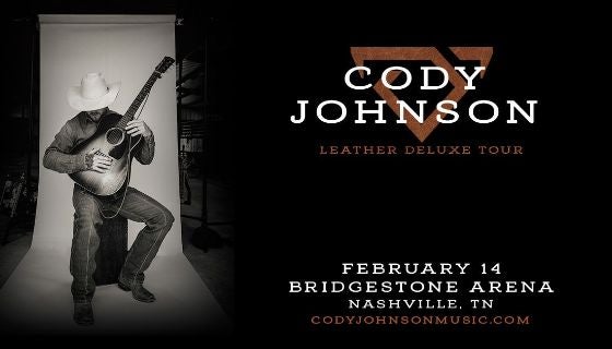 Cody Johnson: Leather Deluxe Tour | Bridgestone Arena