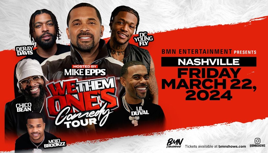 More Info for We Them One’s Comedy Tour | Hosted by Mike Epps