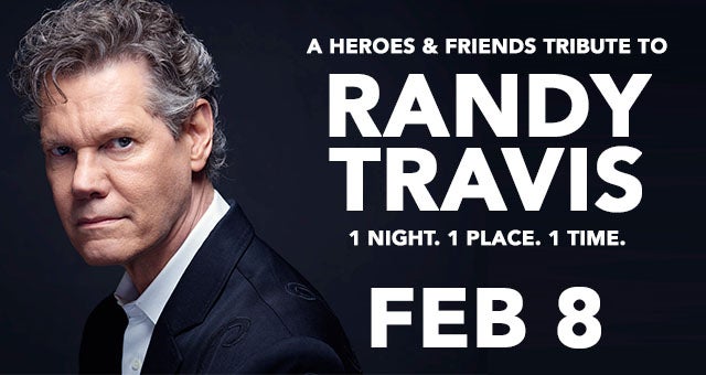 A Heroes & Friends Tribute to Randy Travis 