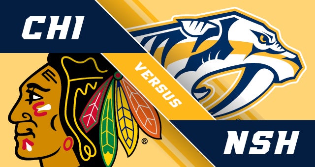 Nashville Predators vs. Chicago Blackhawks