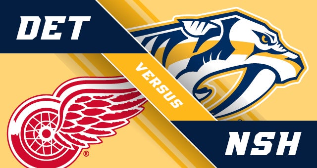 Nashville Predators vs. Detroit Red Wings