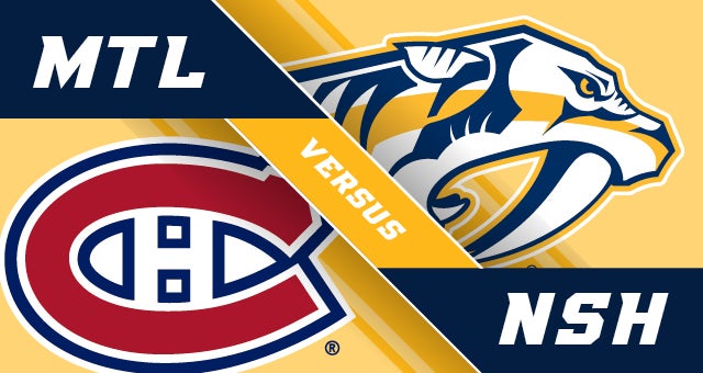 Nashville Predators vs. Montreal Canadiens 