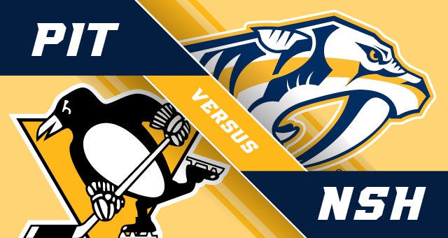 Nashville Predators vs. Pittsburgh Penguins