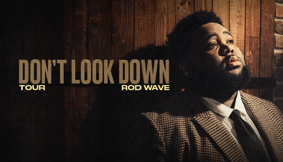 More Info for Rod Wave: Don't Look Down Tour