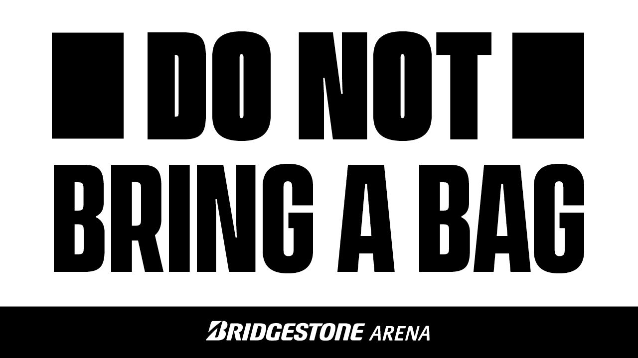 Bridgestone Arena Bag Policy | Bridgestone Arena