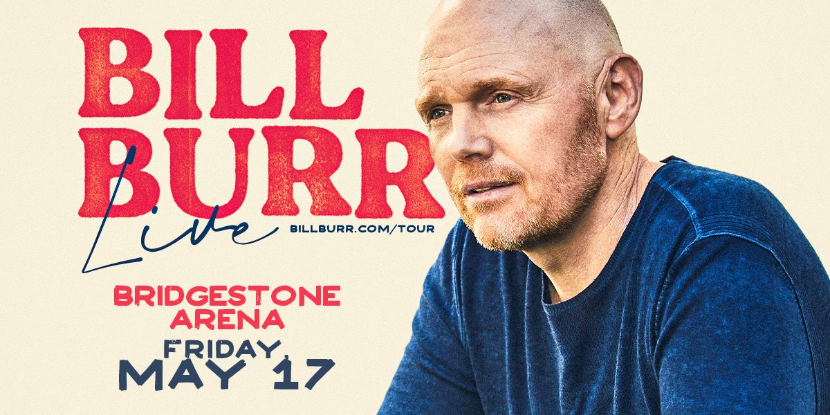 More Info for Bill Burr Live