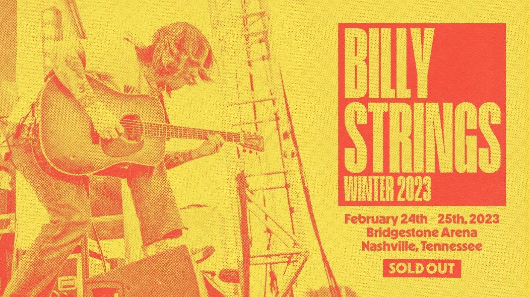 Billy Strings SOLD OUT Bridgestone Arena