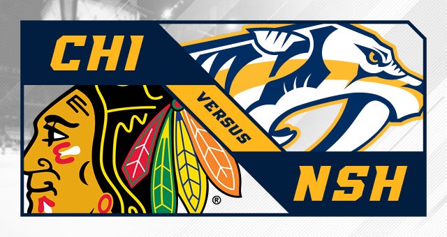 Nashville Predators vs. Chicago Blackhawks