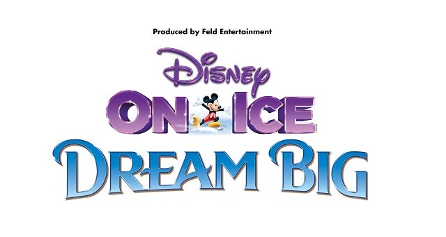 Disney on Ice presents Dream Big