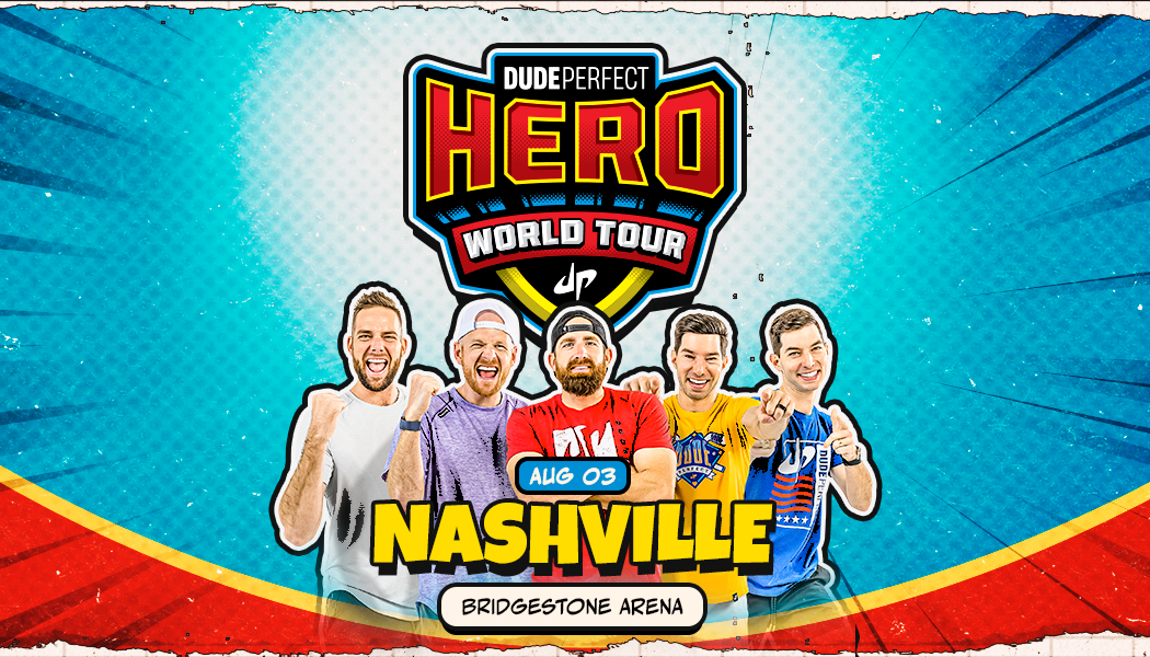 Dude Perfect Hero World Tour Bridgestone Arena