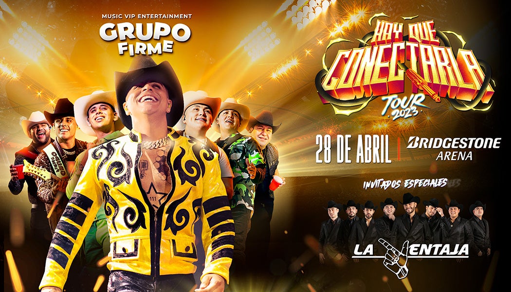 Grupo Firme ¡Hay Que Conectarla! Tour 2023 Bridgestone Arena