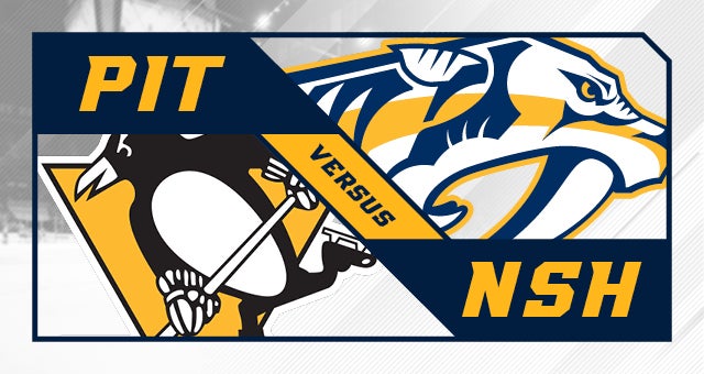 Nashville Predators vs. Pittsburgh Penguins