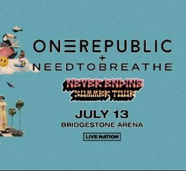 More Info for OneRepublic + NEEDTOBREATHE