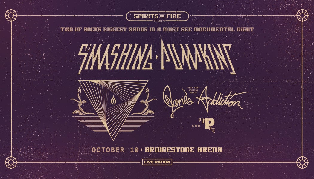 uitroepen Geliefde Sociale wetenschappen Smashing Pumpkins: Spirits On Fire Tour | Bridgestone Arena