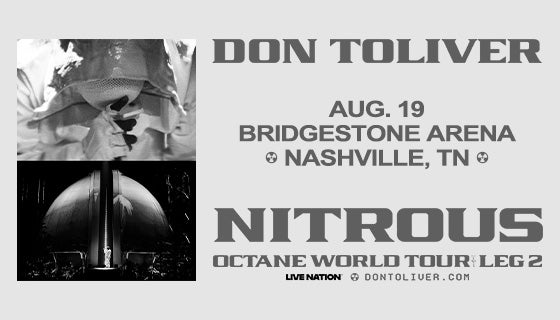 More Info for DON TOLIVER: NITROUS - OCTANE WORLD TOUR LEG 2