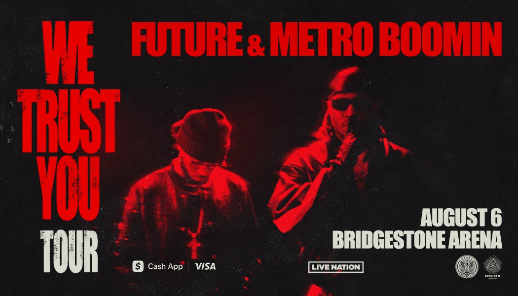 Future & Metro Boomin – We Trust You Tour