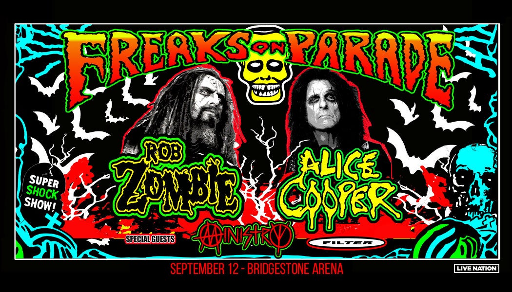 Freaks On Parade Tour featuring Rob Zombie & Alice Cooper Bridgestone
