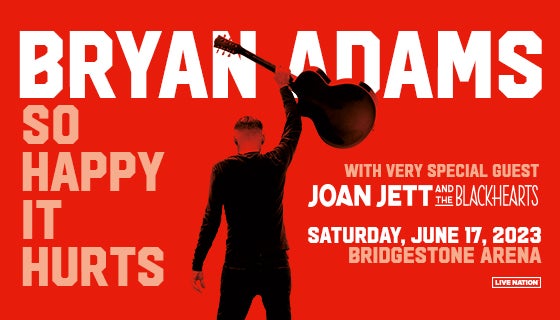 More Info for Bryan Adams: So Happy It Hurts Tour