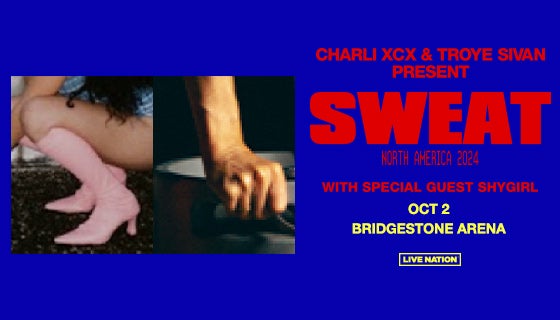 More Info for CHARLI XCX & TROYE SIVAN PRESENT: SWEAT