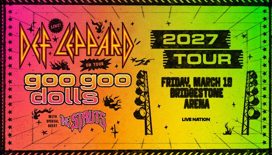 More Info for Def Leppard and Goo Goo Dolls