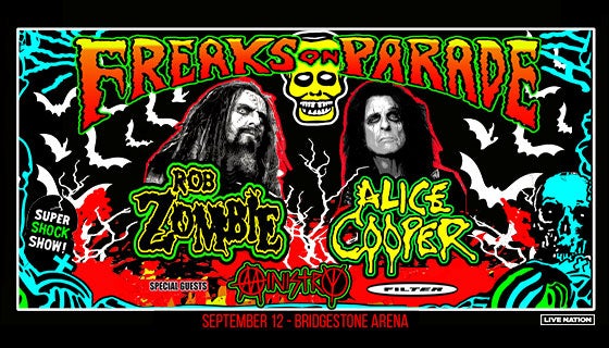More Info for Freaks On Parade Tour featuring Rob Zombie & Alice Cooper