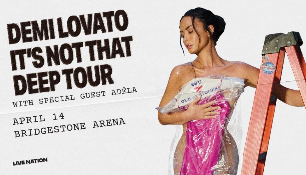 More Info for Demi Lovato: It's Not That Deep Tour