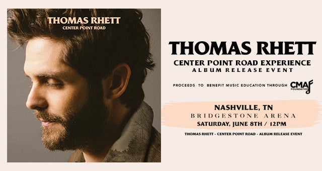 Thomas Rhett: Center Point Road Experience