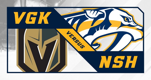 Nashville Predators vs. Vegas Golden Knights