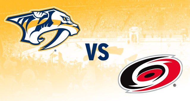 Nashville Predators vs. Carolina Hurricanes