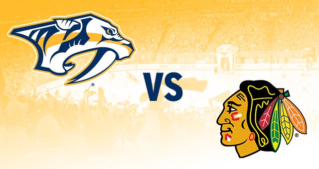 Nashville Predators vs. Chicago Blackhawks