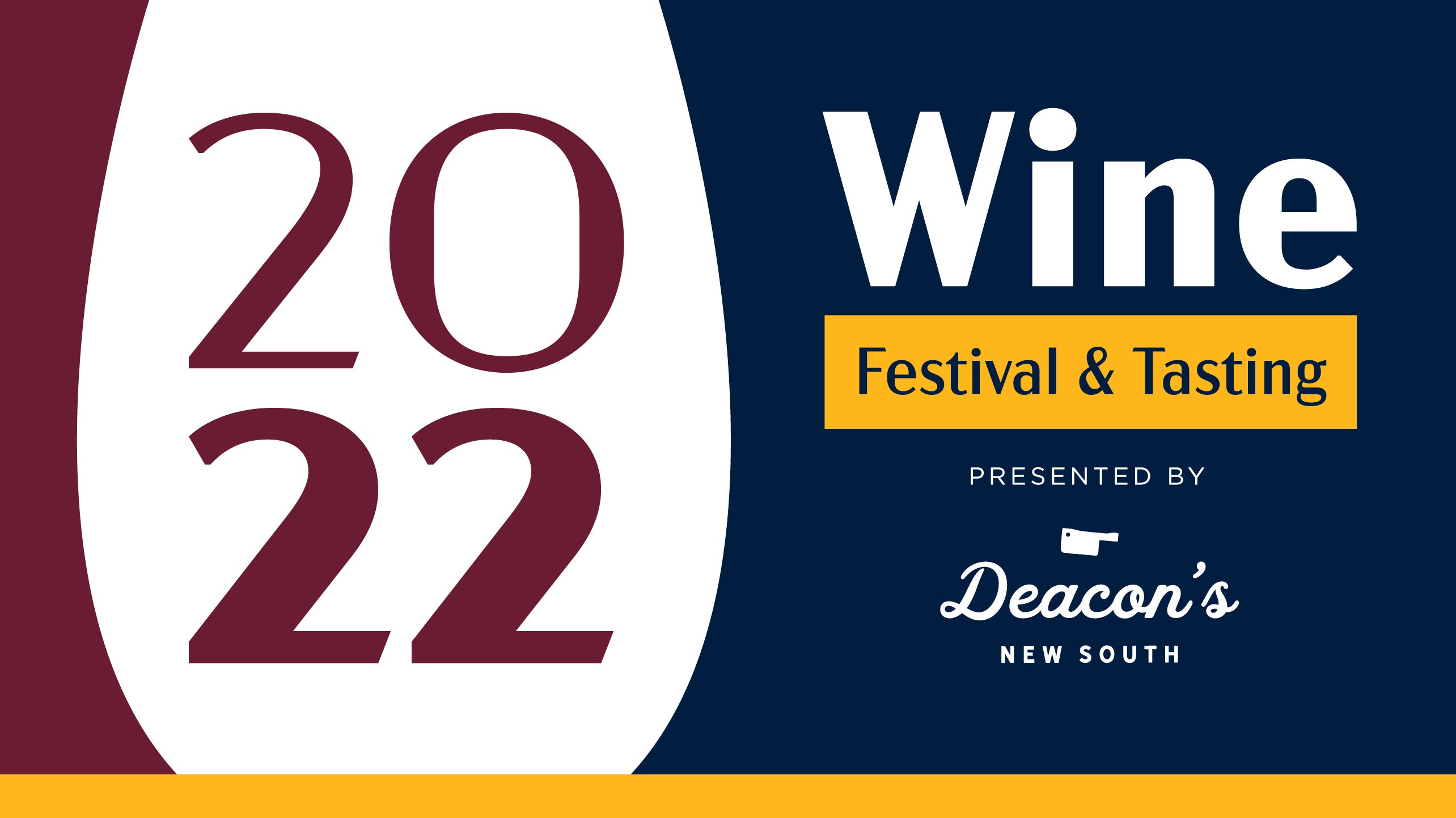 2022 Wine Festival and Tasting Presented by Deacon's New South